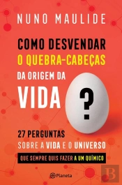 Como Desvendar O Quebra-Cabeças Da Origem Da Vida