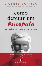 Como Detetar Um Psicopata