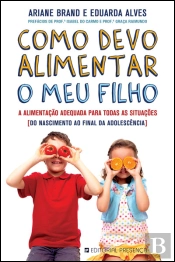 Como Devo Alimentar o Meu Filho