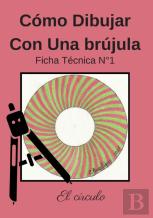 Como Dibujar Con Una Brujula Ficha Tecnica N(Deg)1 El Circulo