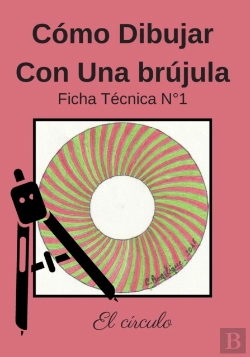 Bertrand.pt - Como Dibujar Con Una Brujula Ficha Tecnica N(Deg)1 El Circulo