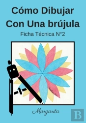 Como Dibujar Con Una Brujula Ficha Tecnica N(Deg)2 Margarita