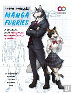 Bertrand.pt - Como Dibujar Manga Furries La Guia Para Crear Personajes An
