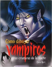 Cómo Dibujar Vampiros Y Otras Criaturas De La Noche