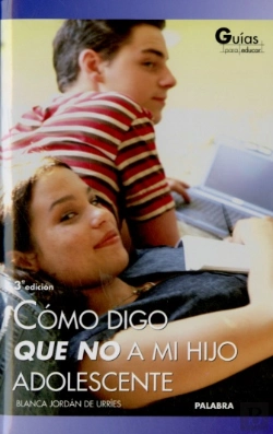 Bertrand.pt - Cómo Digo Que No A Mi Hijo Adolescente