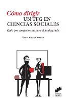 Como Dirigir Un Tfg En Ciencias Sociales