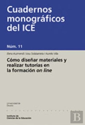 Cómo Diseñar Materiales Y Realizar Tutor¡As En La Formación On Line