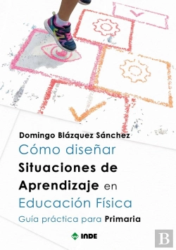 Bertrand.pt - Como Diseñar Situaciones De Aprendizaje En Educacion Fisica