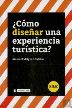 Bertrand.pt - ¿Cómo Diseñar Una Experiencia Turística?