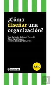 ¿Cómo Diseñar Una Organización?
