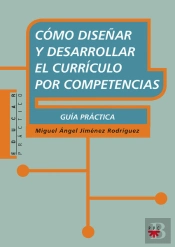 Cómo Diseñar Y Desarrollar El Curriculo Por Competencias