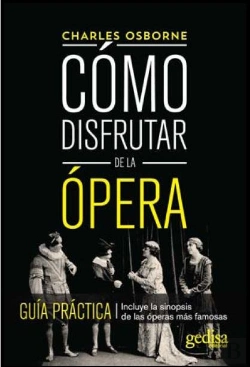 Bertrand.pt - Cómo Disfrutar De La Ópera