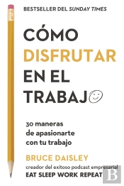 Cómo Disfrutar En El Trabajo