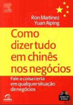 Bertrand.pt - Como Dizer Tudo em Chinês nos Negócios