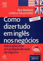 Como Dizer Tudo em Inglês nos Negócios