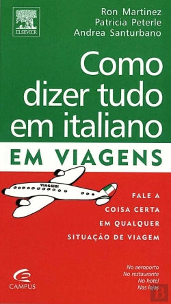 Bertrand.pt - Como Dizer Tudo em Italiano em Viagens