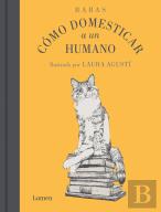 Como Domesticar A Un Humano