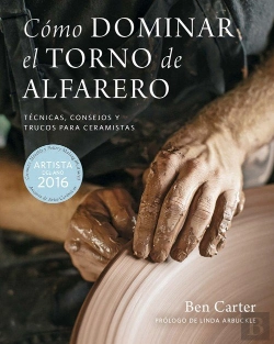 Bertrand.pt - Cómo Dominar El Torno De Alfarero