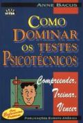 Como Dominar Os Testes Psicotécnicos