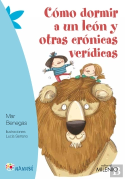 Bertrand.pt - Cómo Dormir A Un León Y Otras Crónicas Verídicas