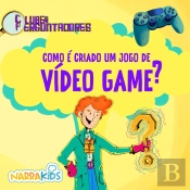 Como É Criado Um Jogo De Videogame?