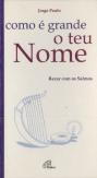 Como é Grande o Teu Nome