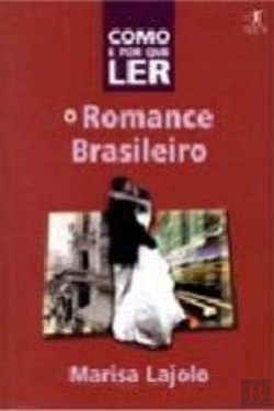 Bertrand.pt - Como e Por Que Ler o Romance Brasileiro