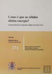 Como é que as Células Obtêm Energia?