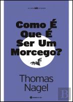 Como é que é Ser um Morcego?