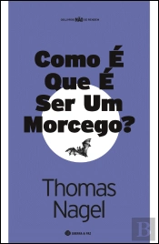 Como é que é Ser um Morcego?