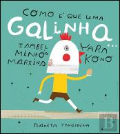 Como é Que uma Galinha...