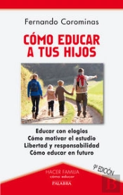 Cómo Educar A Tus Hijos