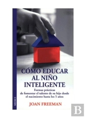 Como Educar Al Niño Inteligente