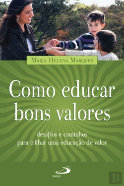 Bertrand.pt - Como Educar Bons Valores