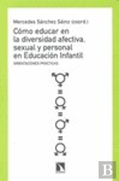 Cómo Educar En La Diversidad Afectiva, Sexual Y Personal En Educación Infantil