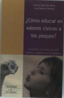 ¿Cómo Educar En Valores Cívicos A Los Peques?