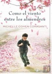 Como El Viento Entre Los Almendros
