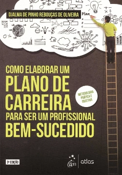 Bertrand.pt - Como Elaborar um Plano de Carreira para Ser um Profissional Bem-Sucedido