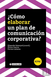 ¿Cómo Elaborar Un Plan De Comunicación Corporativa?