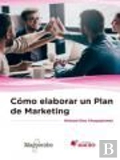 Cómo Elaborar Un Plan De Marketing