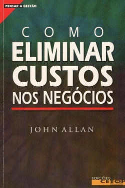 Bertrand.pt - Como Eliminar Custos nos Negócios