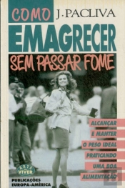 Como Emagrecer sem Passar Fome