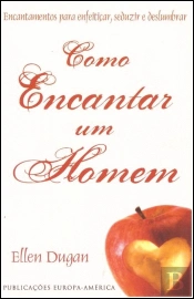 Como Encantar um Homem