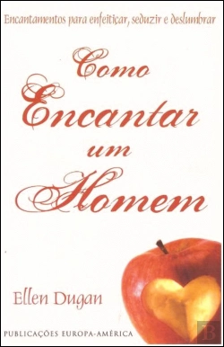 Bertrand.pt - Como Encantar um Homem