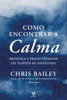 Como Encontrar a Calma