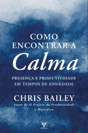 Como Encontrar a Calma