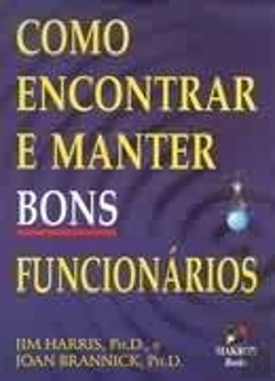 Bertrand.pt - Como Encontrar e Manter Bons Funcionários