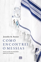 Como Encontrei O Messias