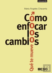 Cómo Enfocar Los Cambios