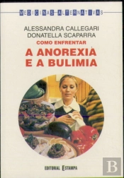 Como Enfrentar a Anorexia e a Bulimia